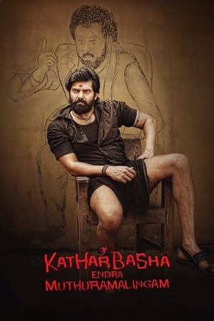 Kather Basha Endra Muthuramalingam 2023 (Hindi – Tamil) Dual Audio UnCut HDRip 720p – 480p - Movierulz